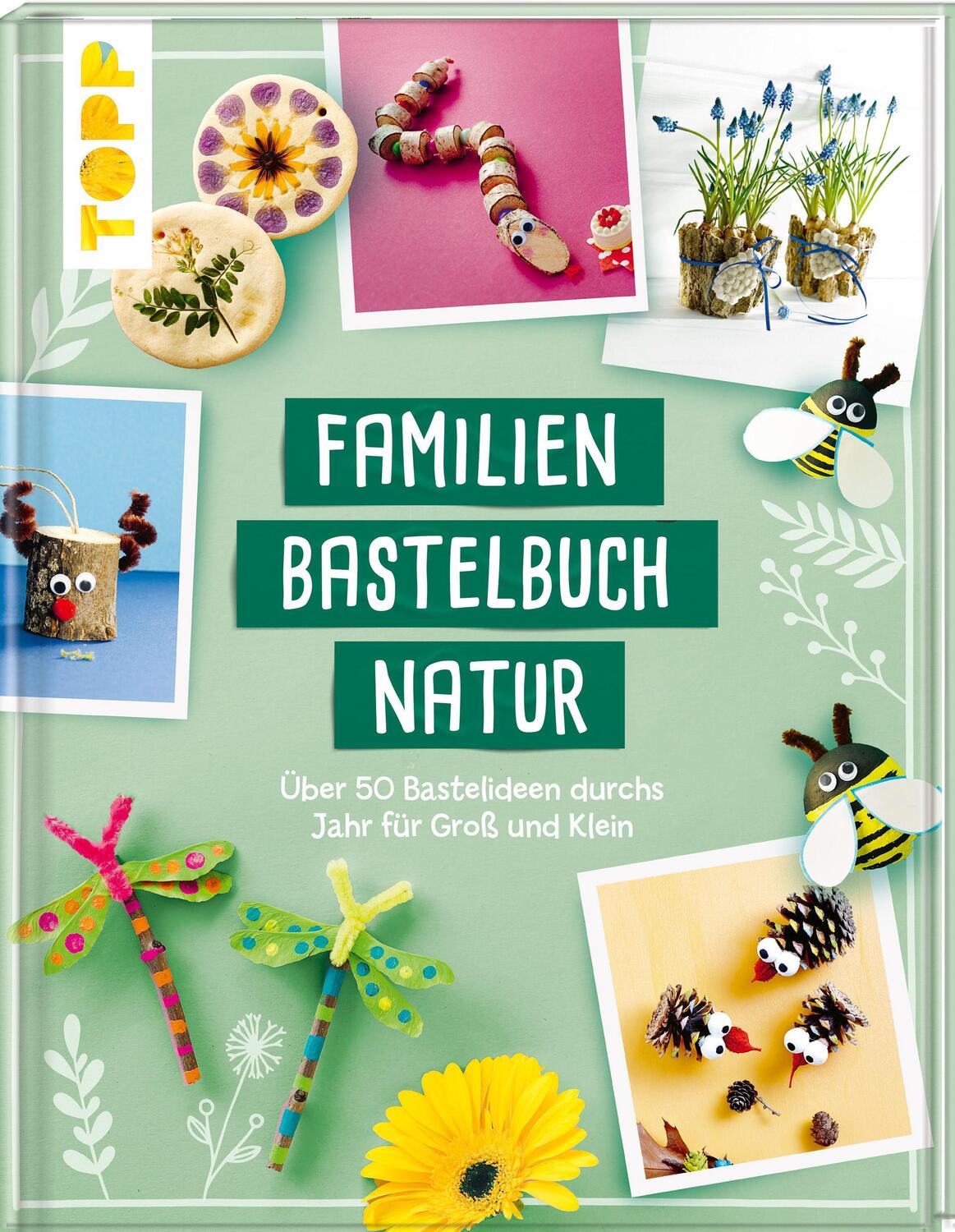 Cover: 9783772445729 | Familienbastelbuch Natur | Frechverlag | Buch | Deutsch | 2021 | Frech