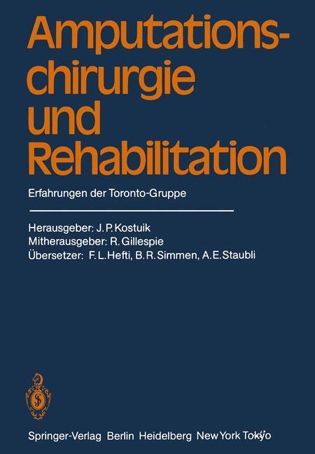 Cover: 9783642932625 | Amputationschirurgie und Rehabilitation | J. P. Kostuik | Taschenbuch