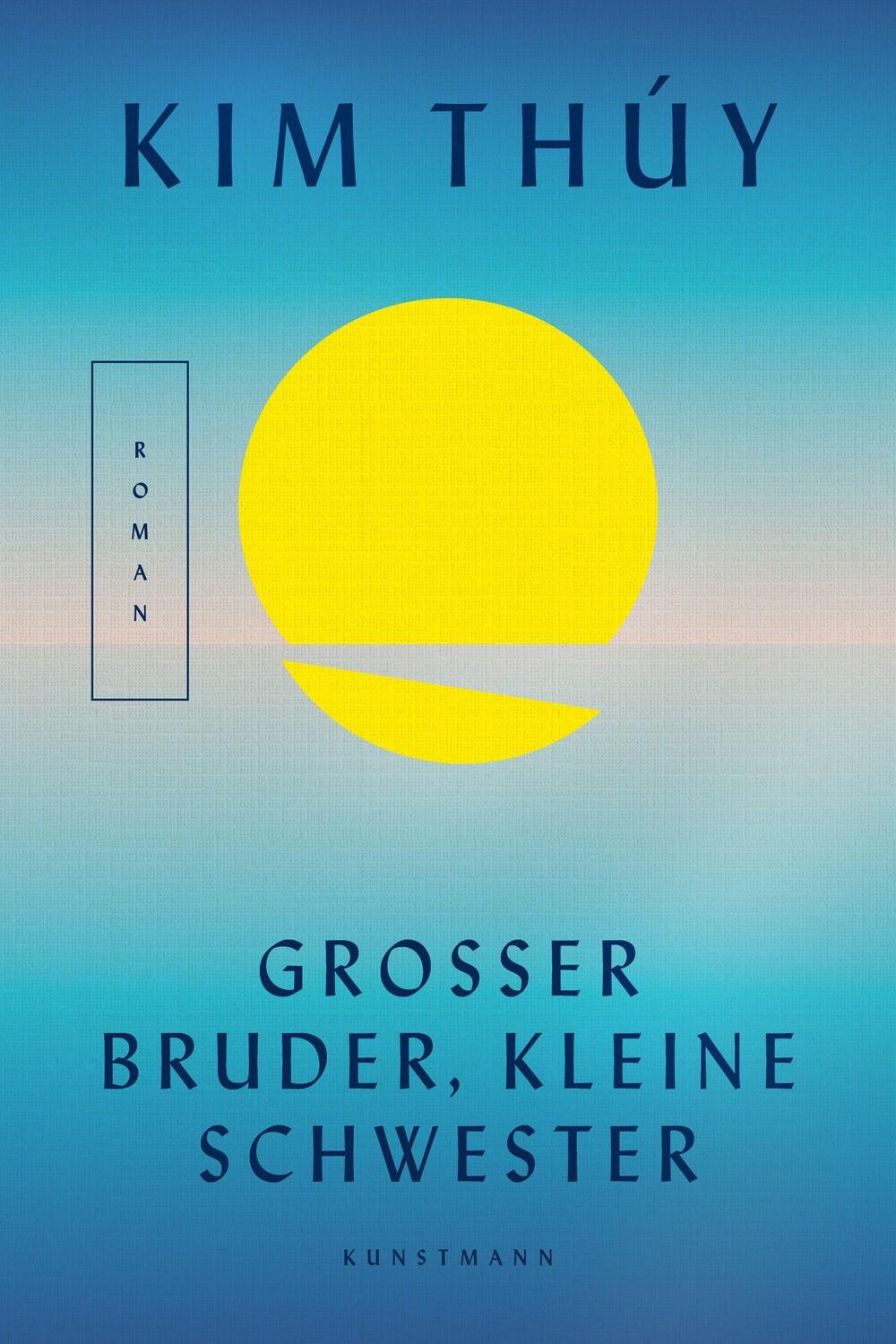 Cover: 9783956144561 | Großer Bruder, kleine Schwester | Kim Thúy | Buch | Deutsch | 2021
