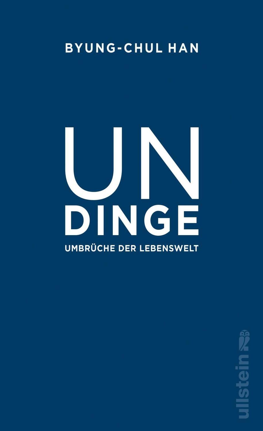 Cover: 9783550201257 | Undinge | Byung-Chul Han | Buch | Deutsch | 2021 | EAN 9783550201257