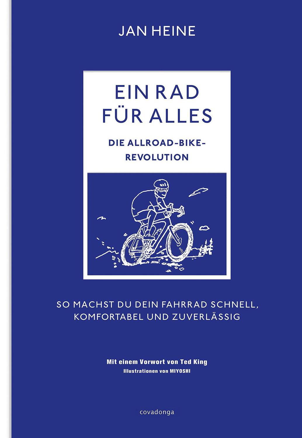 Cover: 9783957260550 | Ein Rad für alles - Die Allroad-Bike-Revolution | Jan Heine | Buch