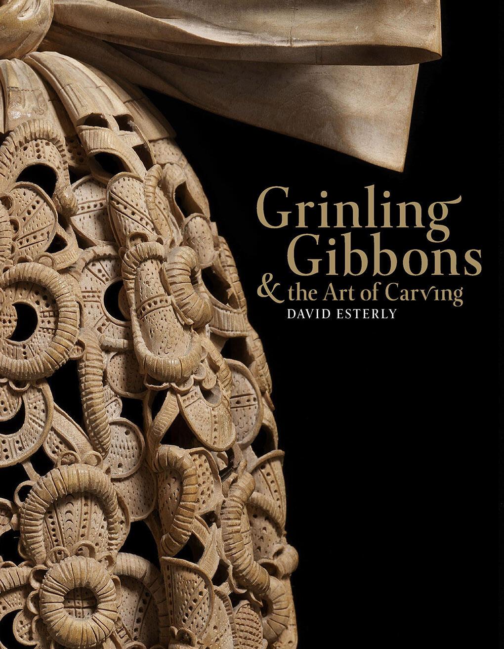 Cover: 9781838510299 | Grinling Gibbons and the Art of Carving | David Esterly | Buch | 2021