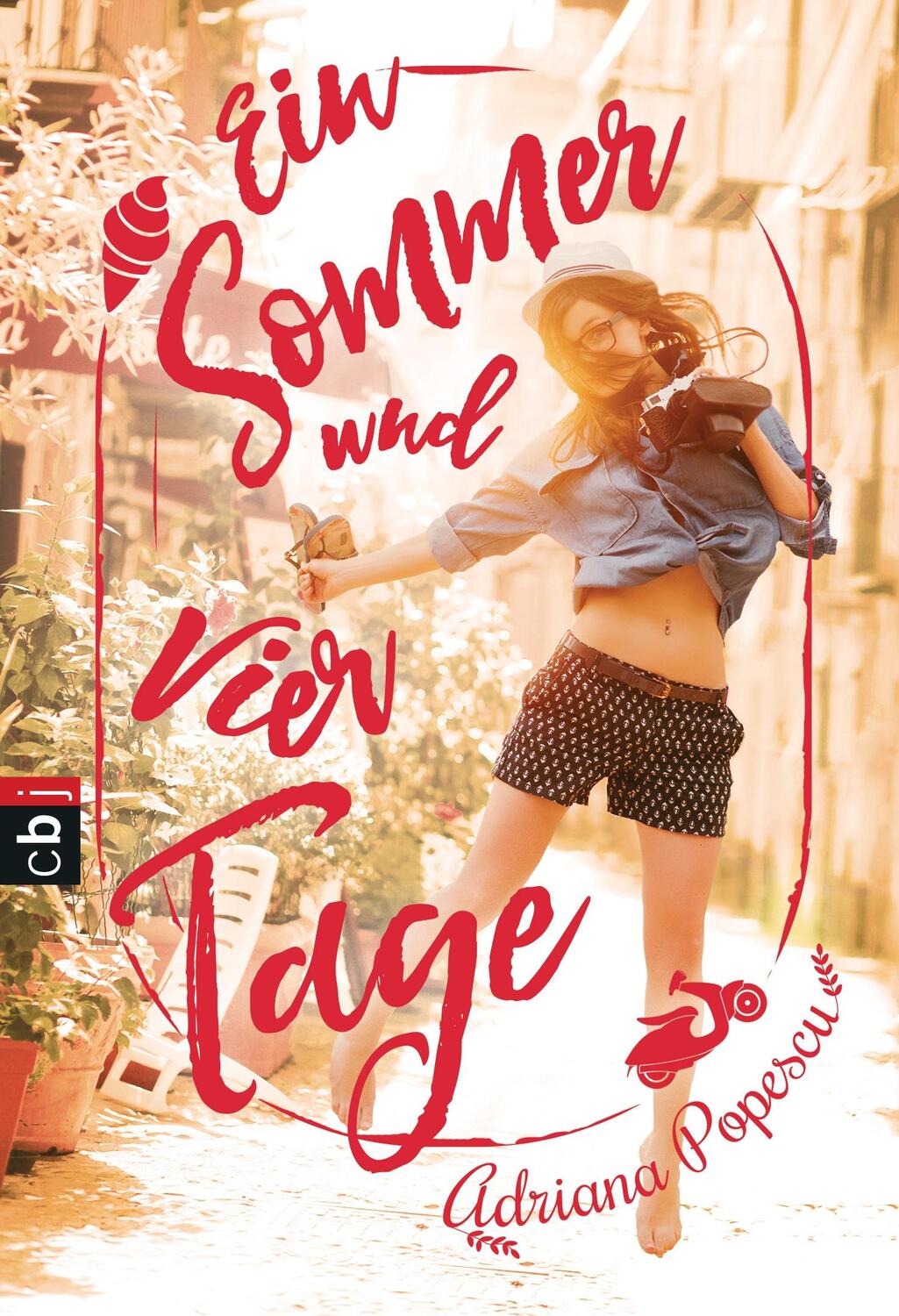 Cover: 9783570403372 | Ein Sommer und vier Tage | Adriana Popescu | Taschenbuch | Deutsch