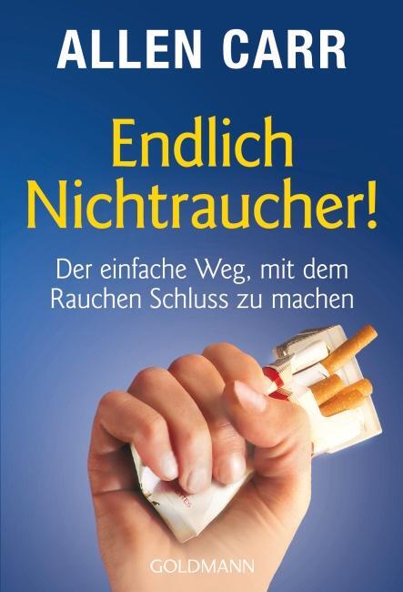 Cover: 9783442174027 | Endlich Nichtraucher! | Allen Carr | Taschenbuch | Deutsch | 2012