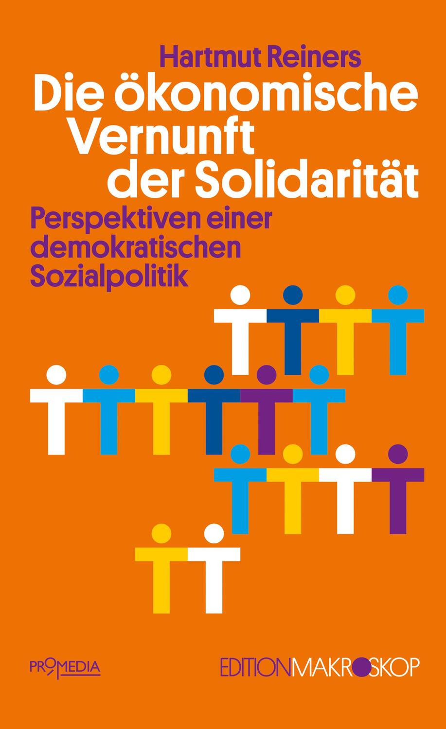 Cover: 9783853715161 | Die ökonomische Vernunft der Solidarität | Hartmut Reiners | Buch