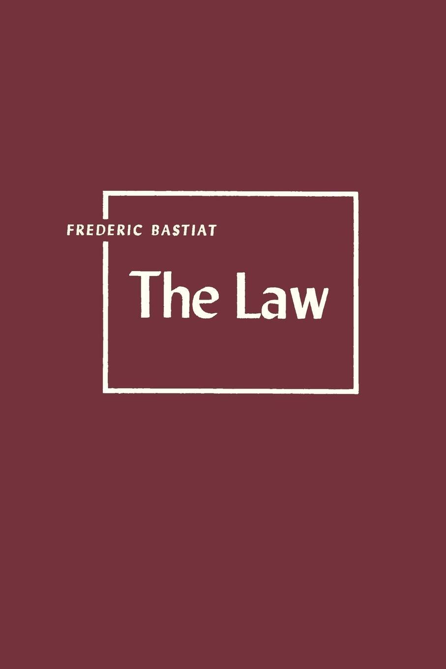 Cover: 9781614270577 | The Law | Frederic Bastiat | Taschenbuch | Paperback | Englisch | 2011