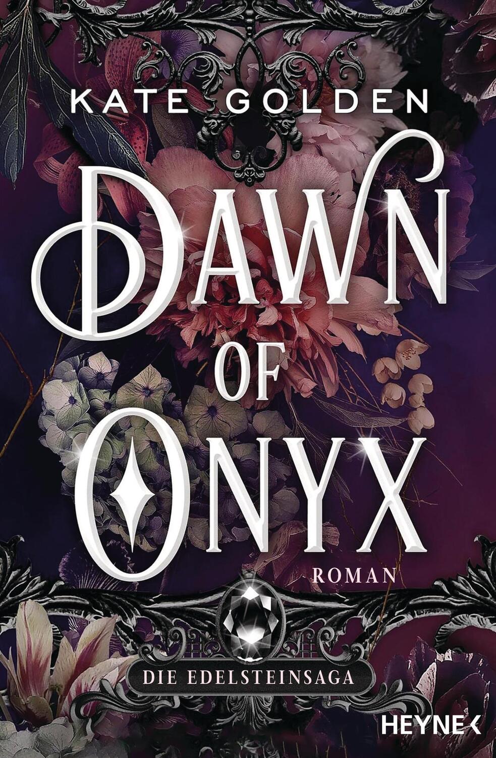 Cover: 9783453323216 | Dawn of Onyx - Die Edelsteinsaga | Roman | Kate Golden | Taschenbuch