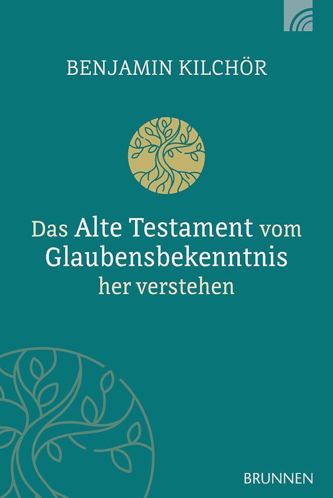 Cover: 9783765521515 | Das Alte Testament vom Glaubensbekenntnis her verstehen | Kilchör