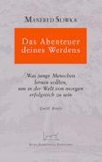 Cover: 9783833428777 | Das Abenteuer deines Werdens | Manfred Sliwka | Taschenbuch | 138 S.