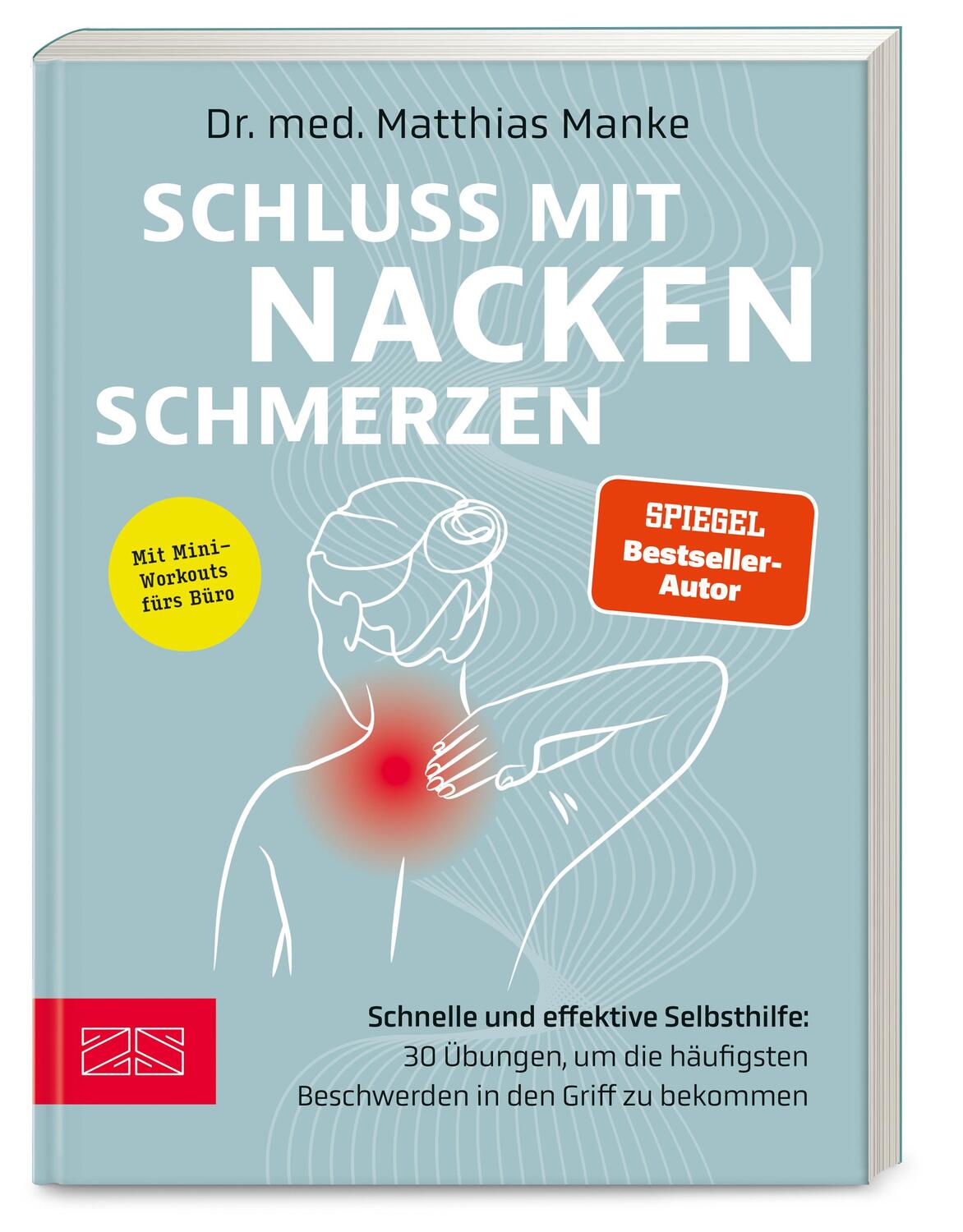 Cover: 9783965843950 | Schluss mit Nackenschmerzen | Matthias Manke | Taschenbuch | 144 S.