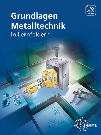 Cover: 9783808515860 | Grundlagen Metalltechnik in Lernfeldern | Daniel Brabec (u. a.) | Buch