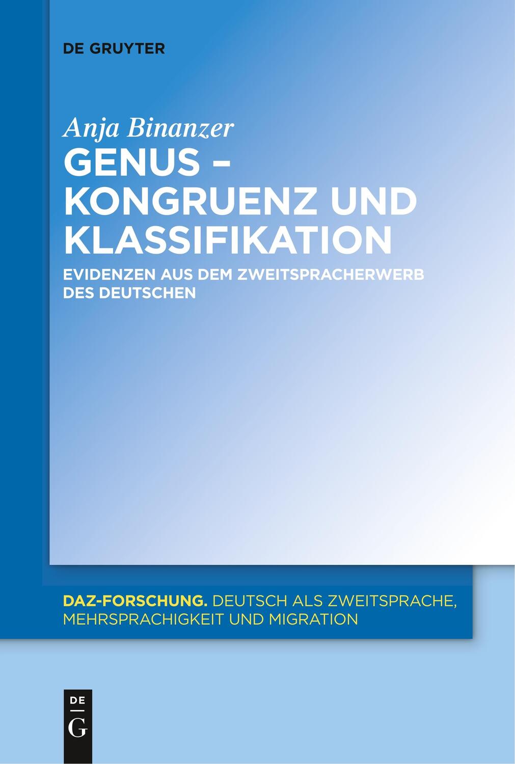 Cover: 9783110653182 | Genus ¿ Kongruenz und Klassifikation | Anja Binanzer | Taschenbuch