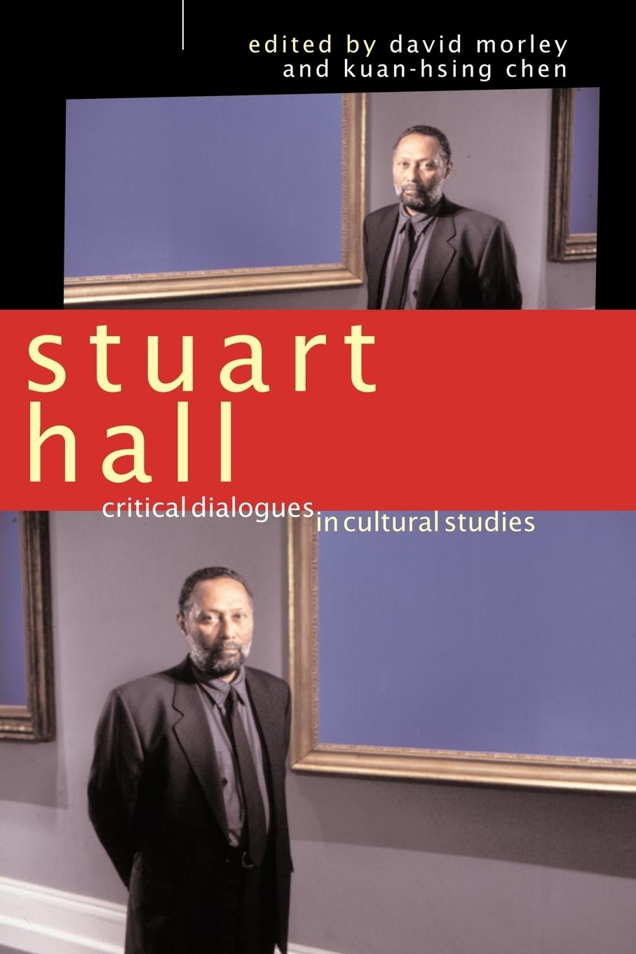 Cover: 9780415088046 | Stuart Hall | Critical Dialogues in Cultural Studies | Chen (u. a.)