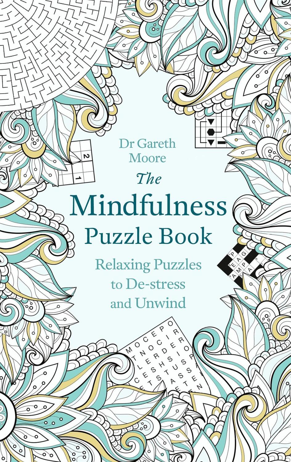 Cover: 9781472137500 | The Mindfulness Puzzle Book | Relaxing Puzzles to De-Stress and Unwind