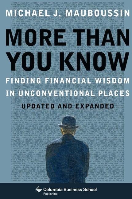 Cover: 9780231143738 | More Than You Know: Finding Financial Wisdom in Unconventional...
