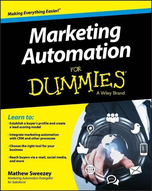 Cover: 9781118772225 | Marketing Automation For Dummies | Mathew Sweezey | Taschenbuch | 2014