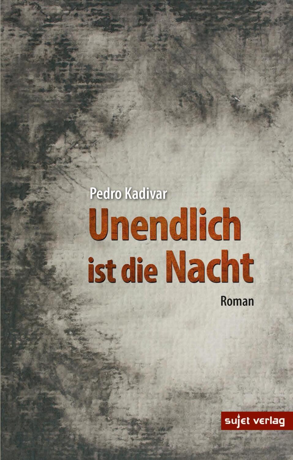 Cover: 9783962021177 | Unendlich ist die Nacht | Pedro Kadivar | Buch | 251 S. | Deutsch