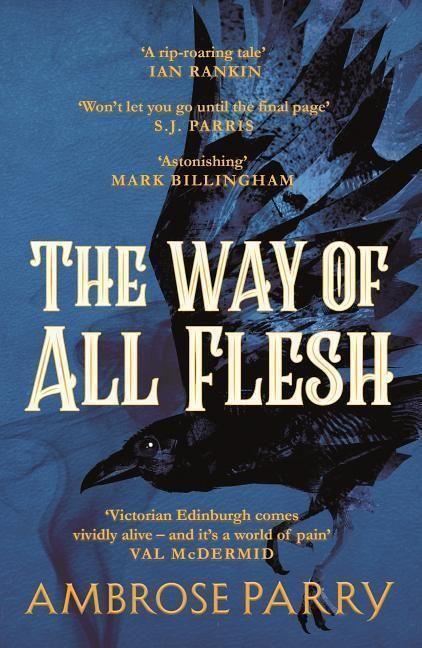 Cover: 9781786893802 | The Way of All Flesh | Ambrose Parry | Taschenbuch | Englisch | 2019