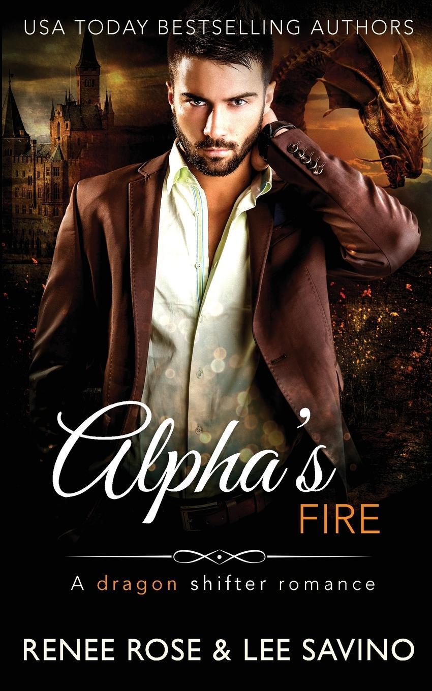 Cover: 9781636939834 | Alpha's Fire | A dragon shifter romance | Lee Savino | Taschenbuch