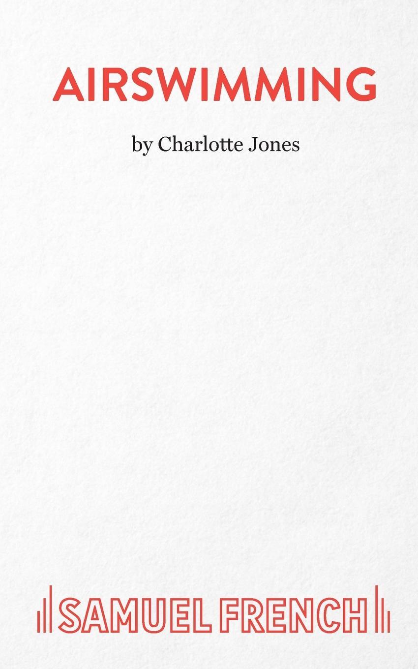Cover: 9780573030253 | Airswimming | Charlotte Jones | Taschenbuch | Paperback | Englisch