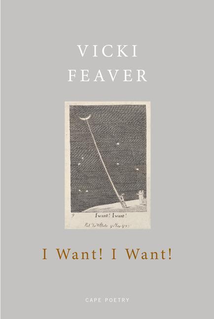 Cover: 9781787331815 | I Want! I Want! | Vicki Feaver | Taschenbuch | Englisch | 2019