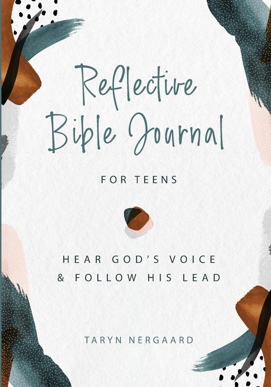 Cover: 9781777033132 | Reflective Bible Journal for Teens | Taryn Nergaard | Taschenbuch