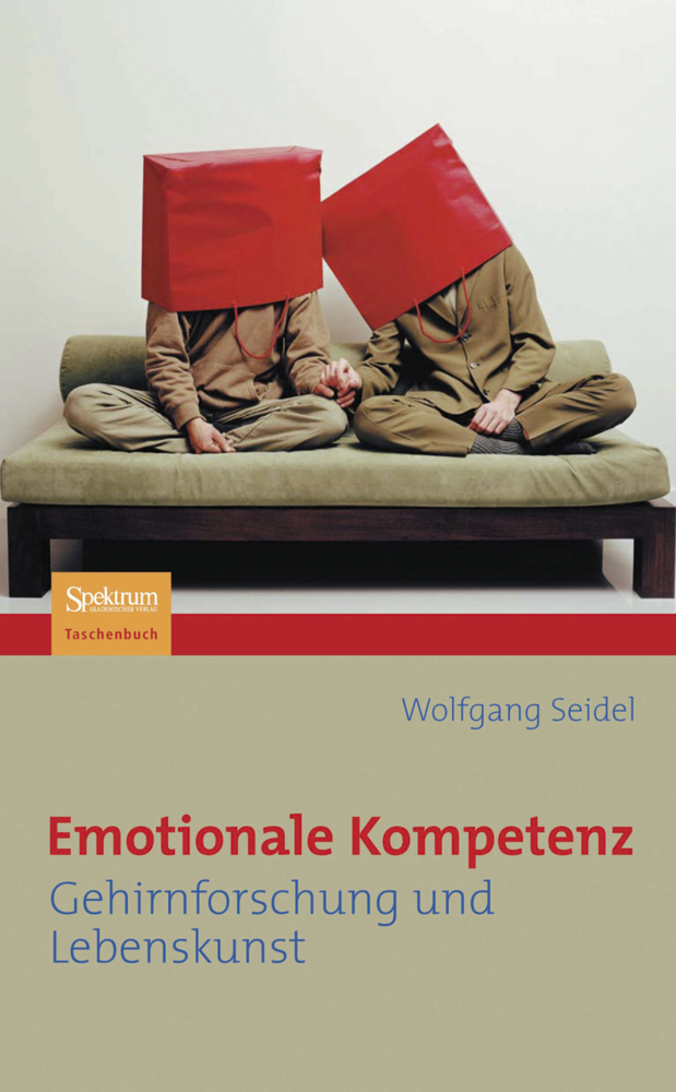 Cover: 9783827420855 | Emotionale Kompetenz | Gehirnforschung und Lebenskunst | Seidel | Buch