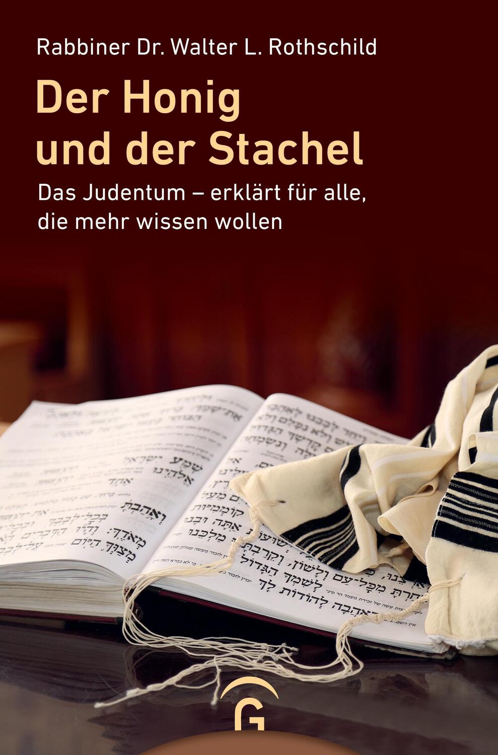 Cover: 9783579066110 | Der Honig und der Stachel | Walter L. Rothschild | Buch | Deutsch