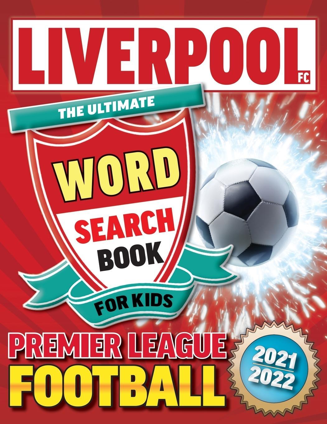 Cover: 9781913467845 | Liverpool FC Premier League Football Word Search Book For Kids | Buch