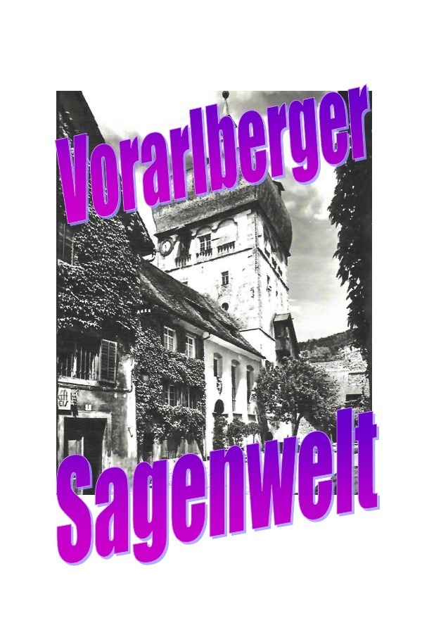 Cover: 9783757518387 | Vorarlberger Sagenwelt | Friedrich Moser | Taschenbuch | 324 S. | 2023