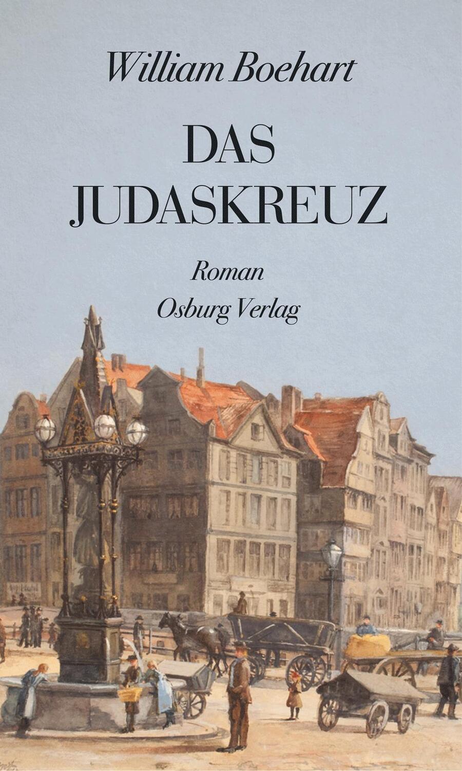 Cover: 9783955101695 | Das Judaskreuz | William Boehart | Buch | Deutsch | 2018