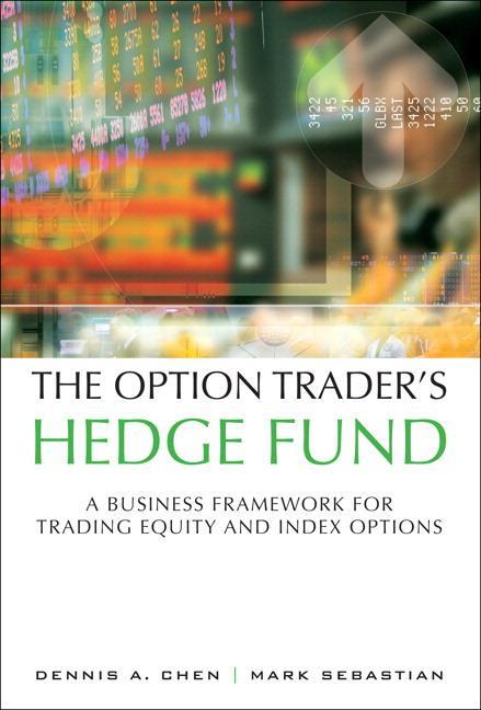 Cover: 9780134807522 | The Option Trader's Hedge Fund: A Business Framework for Trading...