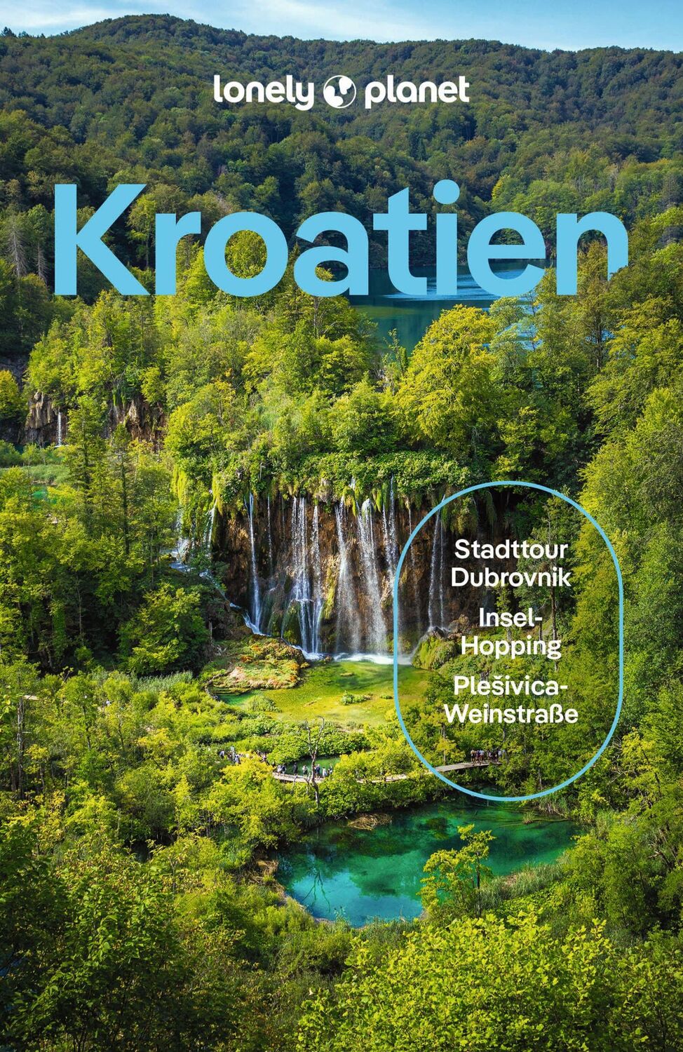 Cover: 9783575011206 | LONELY PLANET Reiseführer Kroatien | Lucie Grace (u. a.) | Taschenbuch