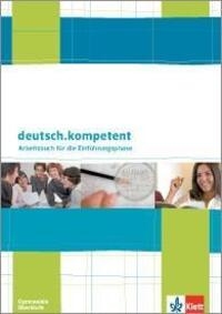 Cover: 9783123504488 | deutsch.kompetent. Einstieg in die Oberstufe | Taschenbuch | Deutsch