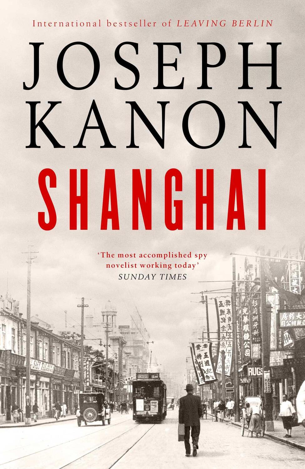 Cover: 9781398519787 | Shanghai | Joseph Kanon | Taschenbuch | 384 S. | Englisch | 2024