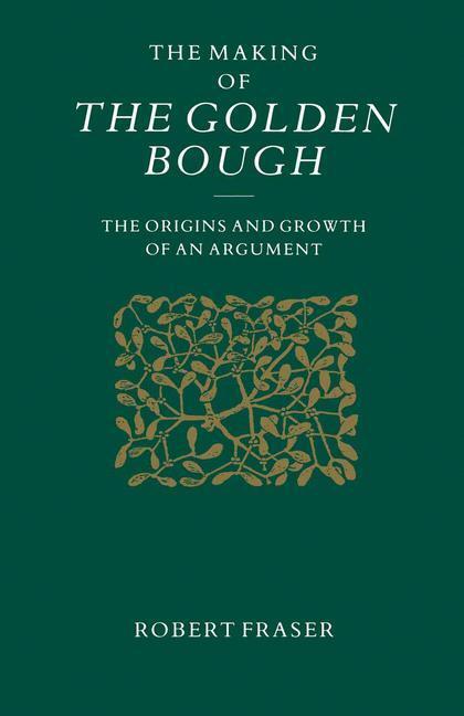 Cover: 9781349207220 | The Making of the Golden Bough | The Origins and Growth of an Argument