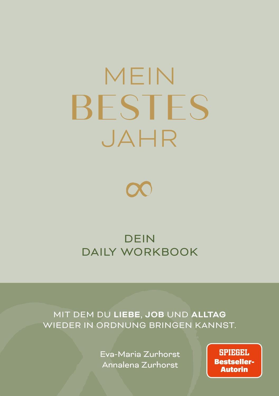 Cover: 9783949458491 | Mein bestes Jahr | Dein Daily Workbook | Eva-Maria Zurhorst (u. a.)
