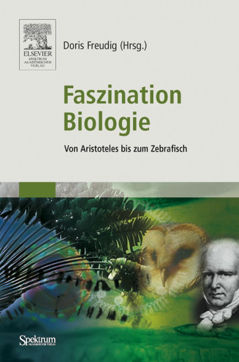 Cover: 9783827415813 | Faszination Biologie | Von Aristoteles bis zum Zebrafisch | Freudig
