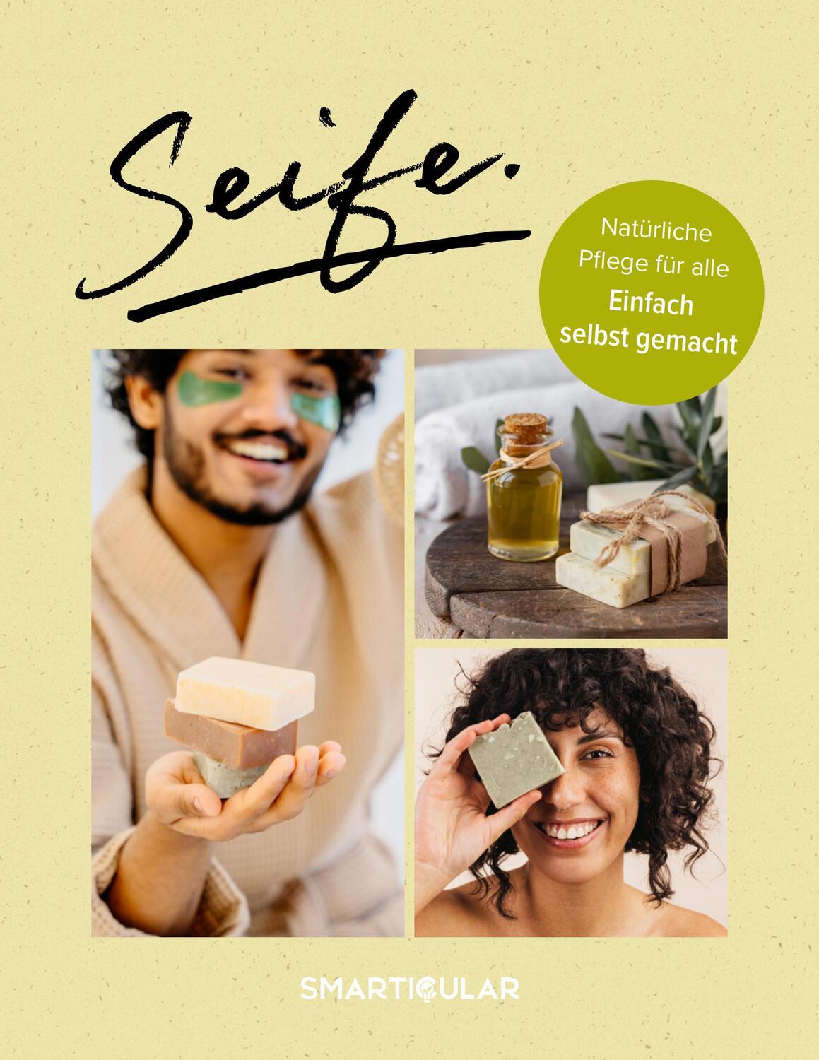 Cover: 9783946658139 | Seife. | Sanfter Alleskönner für Körper, Haushalt und Garten | Verlag