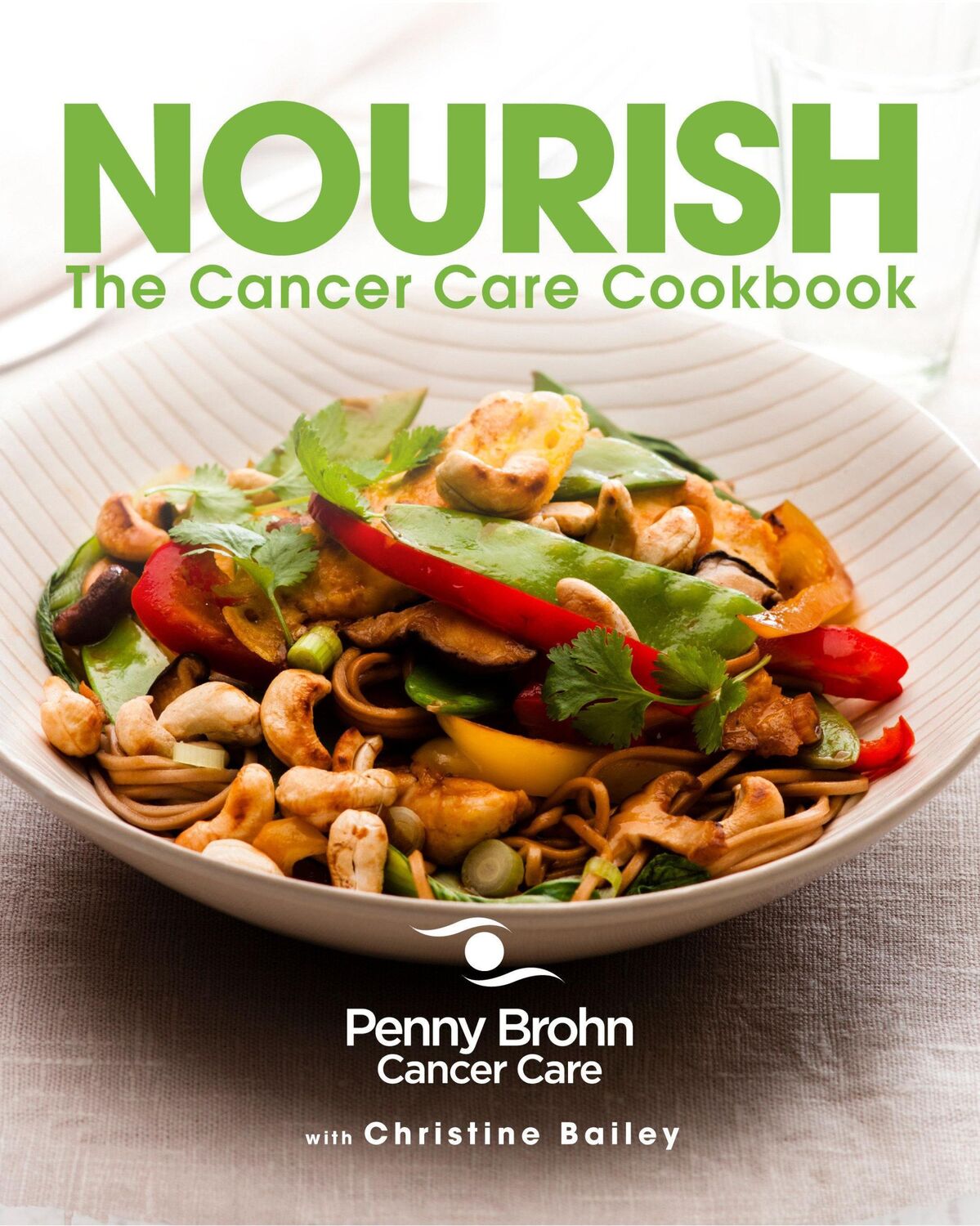 Cover: 9781848990760 | Nourish: The Cancer Care Cookbook | Penny Brohn (u. a.) | Taschenbuch