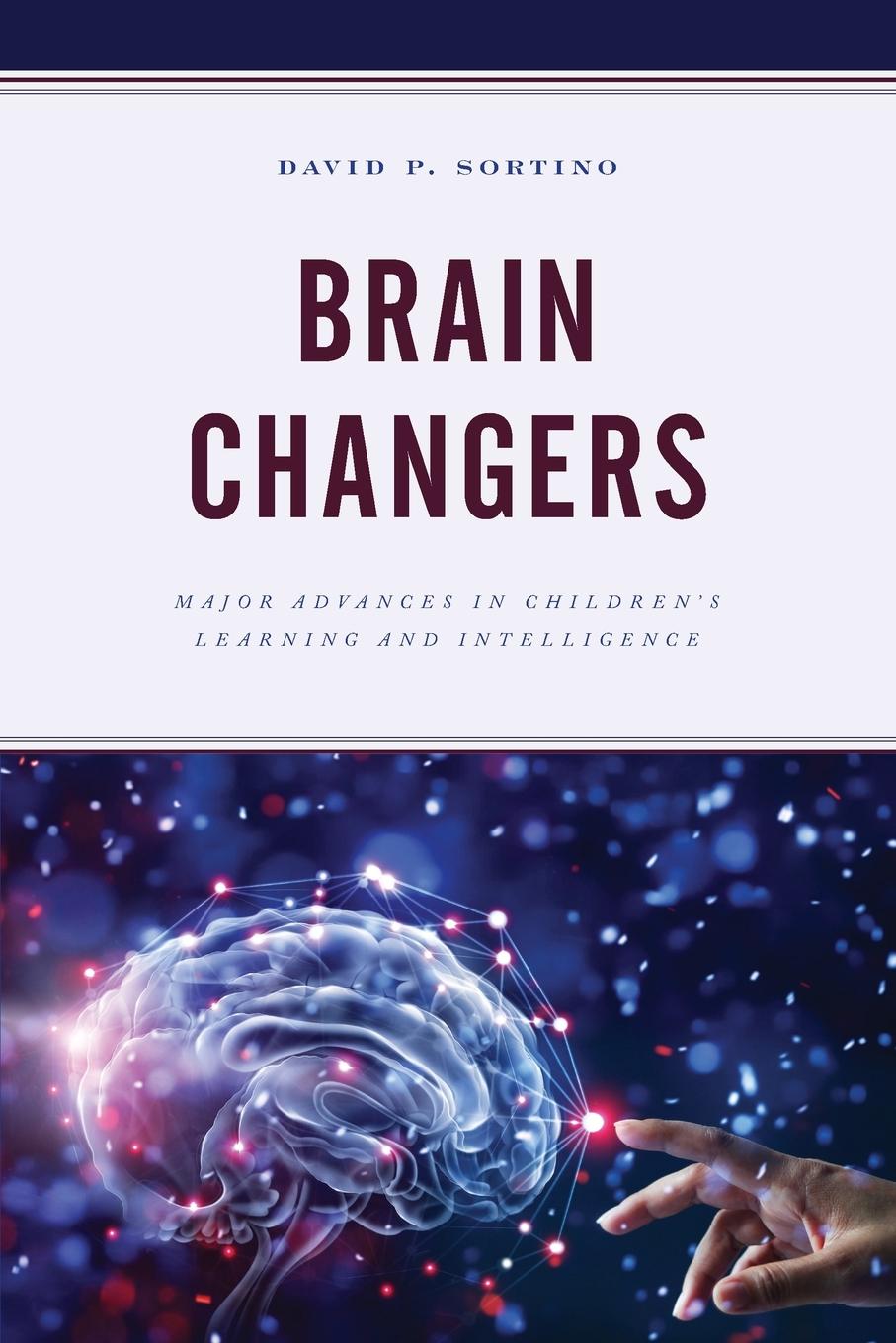 Cover: 9781475831801 | Brain Changers | David P. Sortino | Taschenbuch | Englisch | 2019