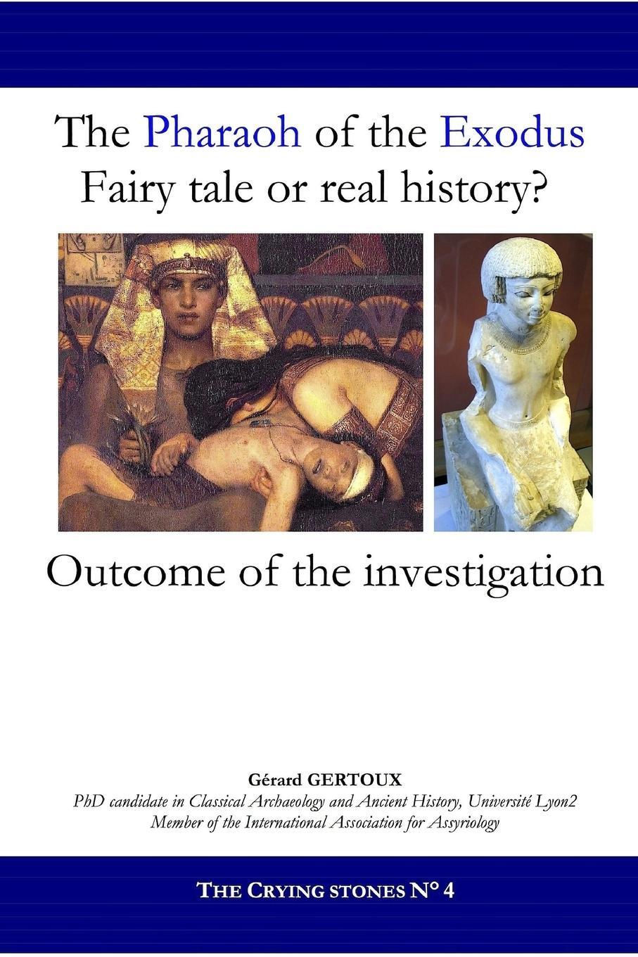 Cover: 9781365702914 | The Pharaoh of the Exodus | Fairy tale or real history? | Gertoux