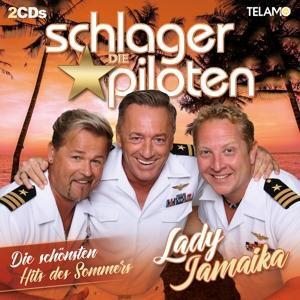 Cover: 4053804315999 | Lady Jamaika-Die schönsten Hits des Sommers | Die Schlagerpiloten | CD