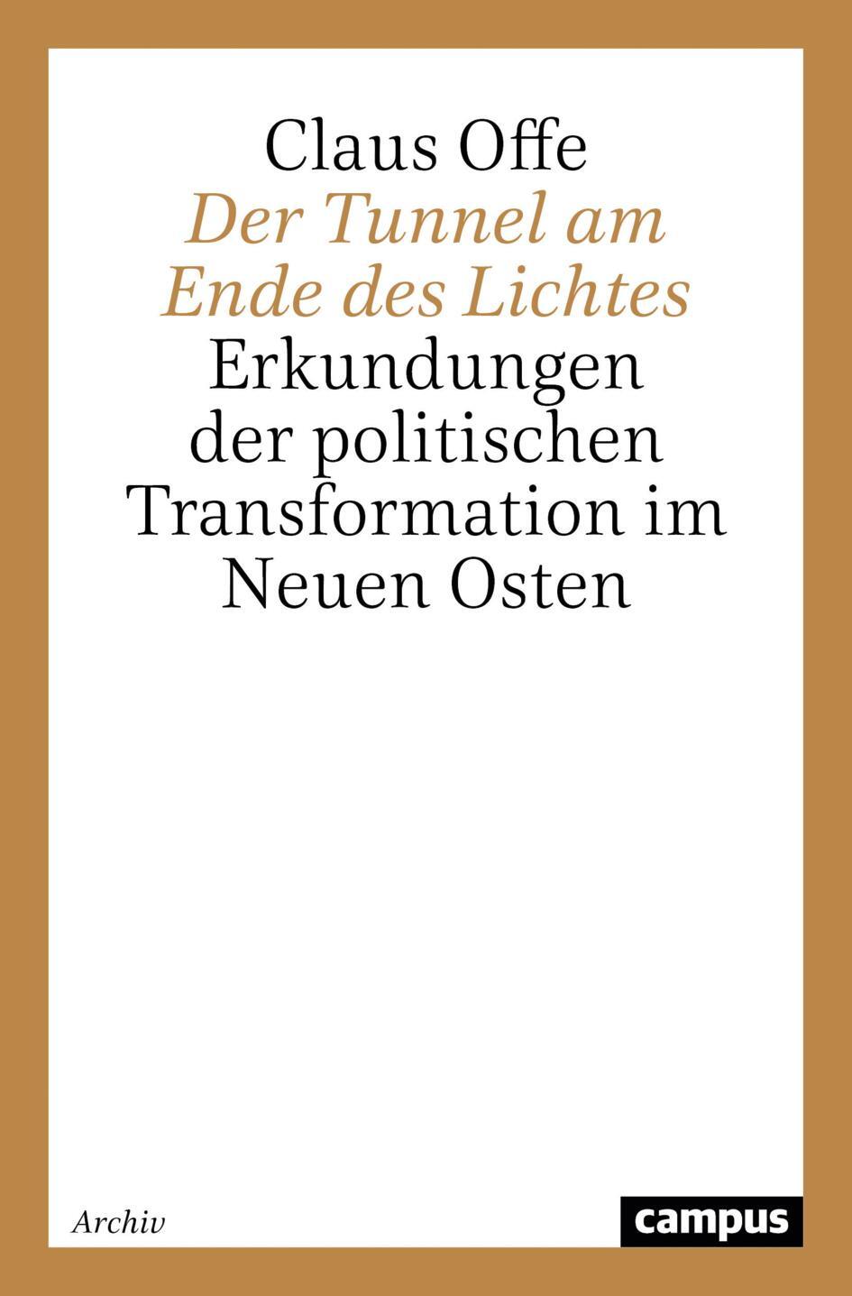 Cover: 9783593348582 | Der Tunnel am Ende des Lichtes | Claus Offe | Taschenbuch | Paperback