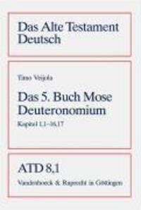 Cover: 9783525511381 | Das 5.Buch Mose Deuteronomium | Timo Veijola | Taschenbuch | 366 S.