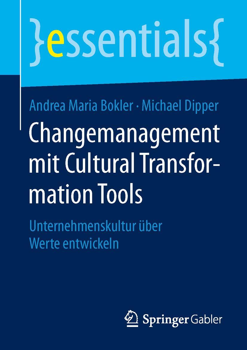 Cover: 9783658109219 | Changemanagement mit Cultural Transformation Tools | Dipper (u. a.)