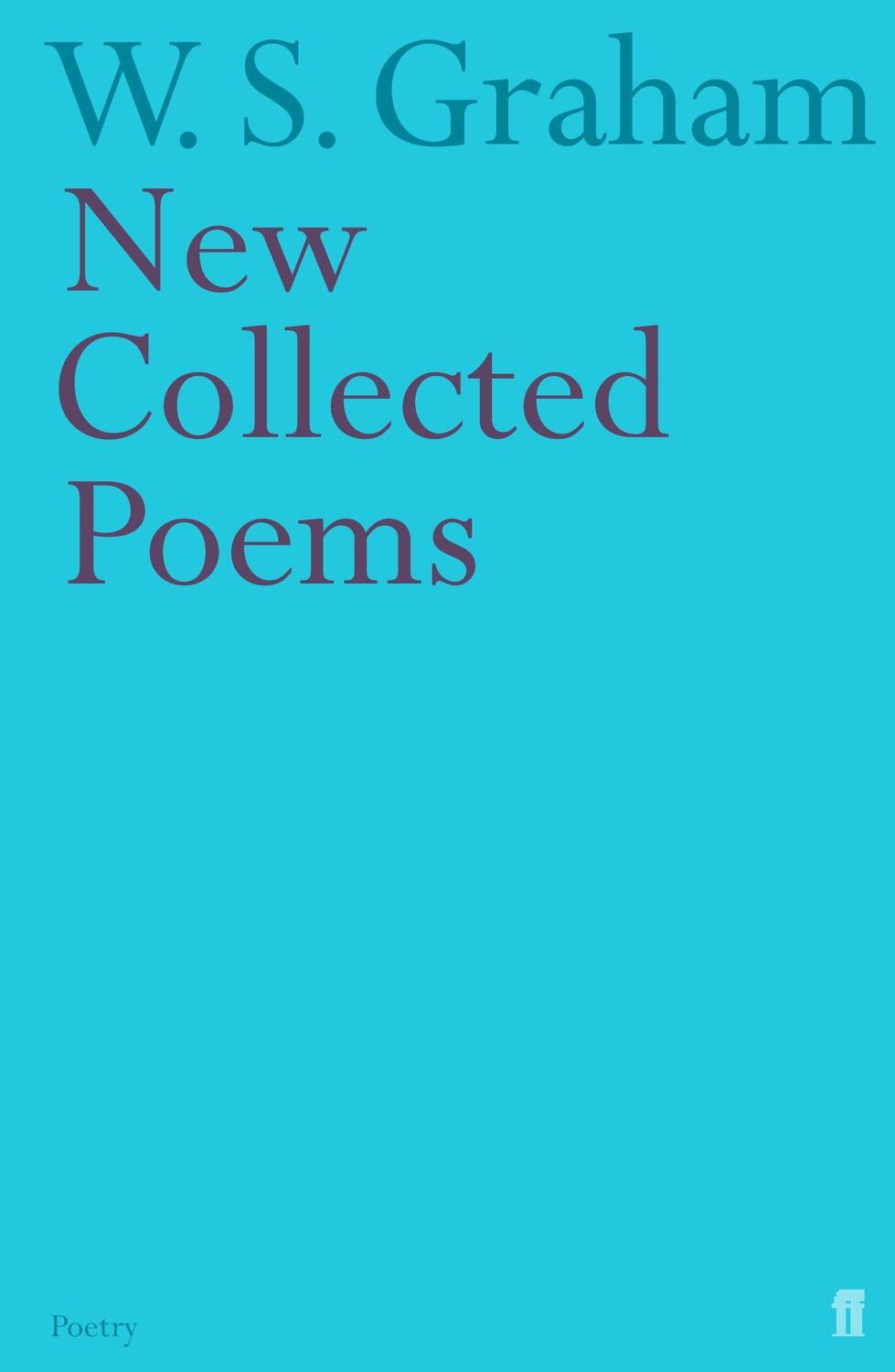 Cover: 9780571209897 | New Collected Poems | W. S. Graham | W.S. Graham | Taschenbuch | 2005