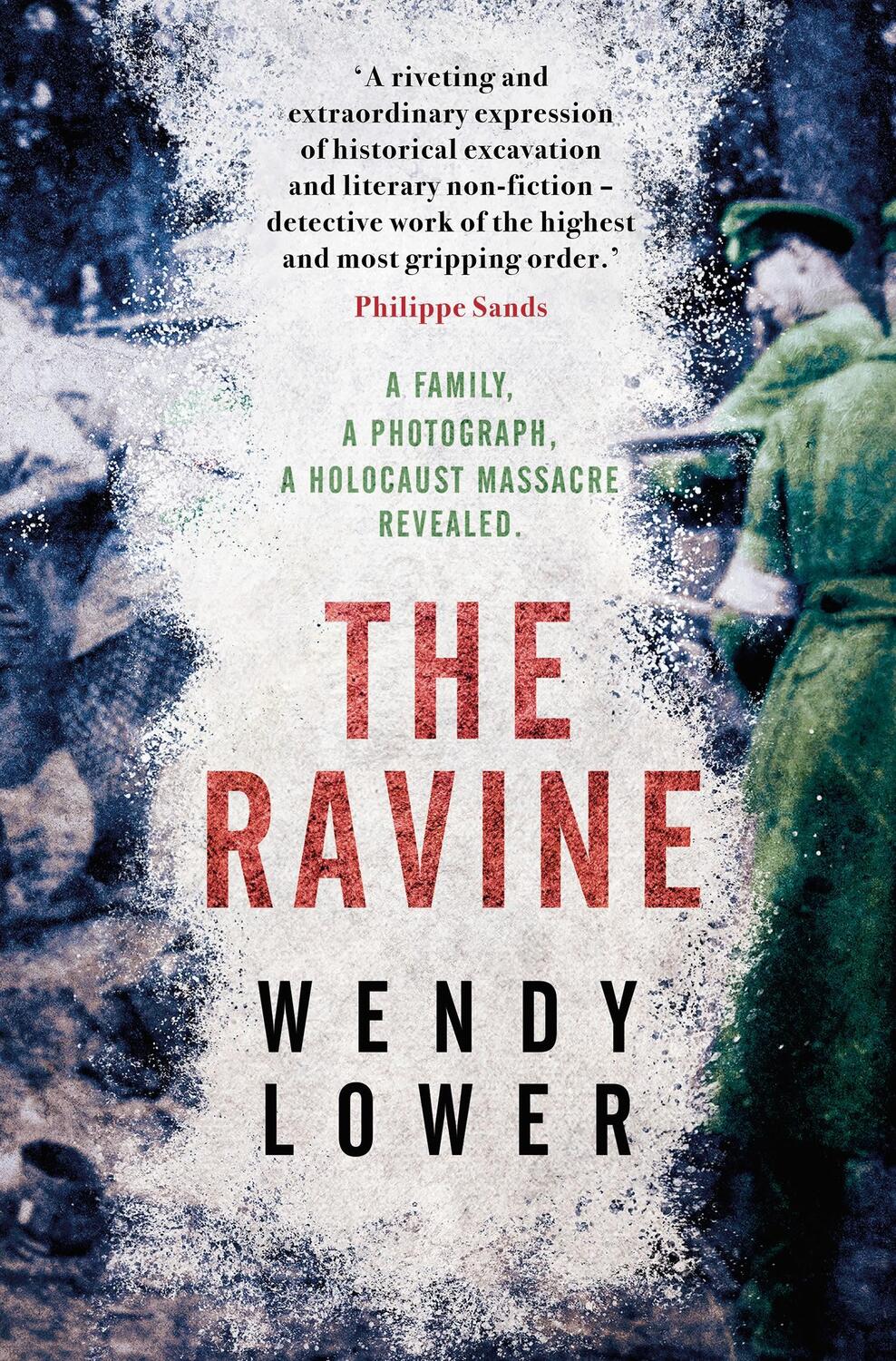 Cover: 9781800246652 | The Ravine | A family, a photograph, a Holocaust massacre revealed