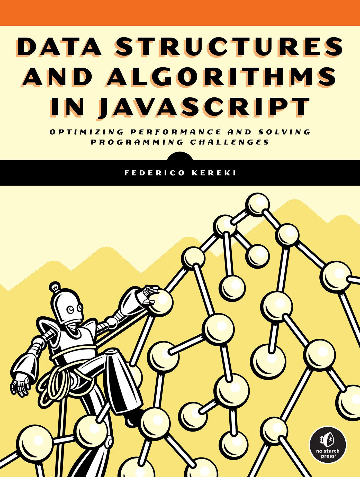 Cover: 9781718502628 | Data Structures and Algorithms in JavaScript | Federico Kereki | Buch