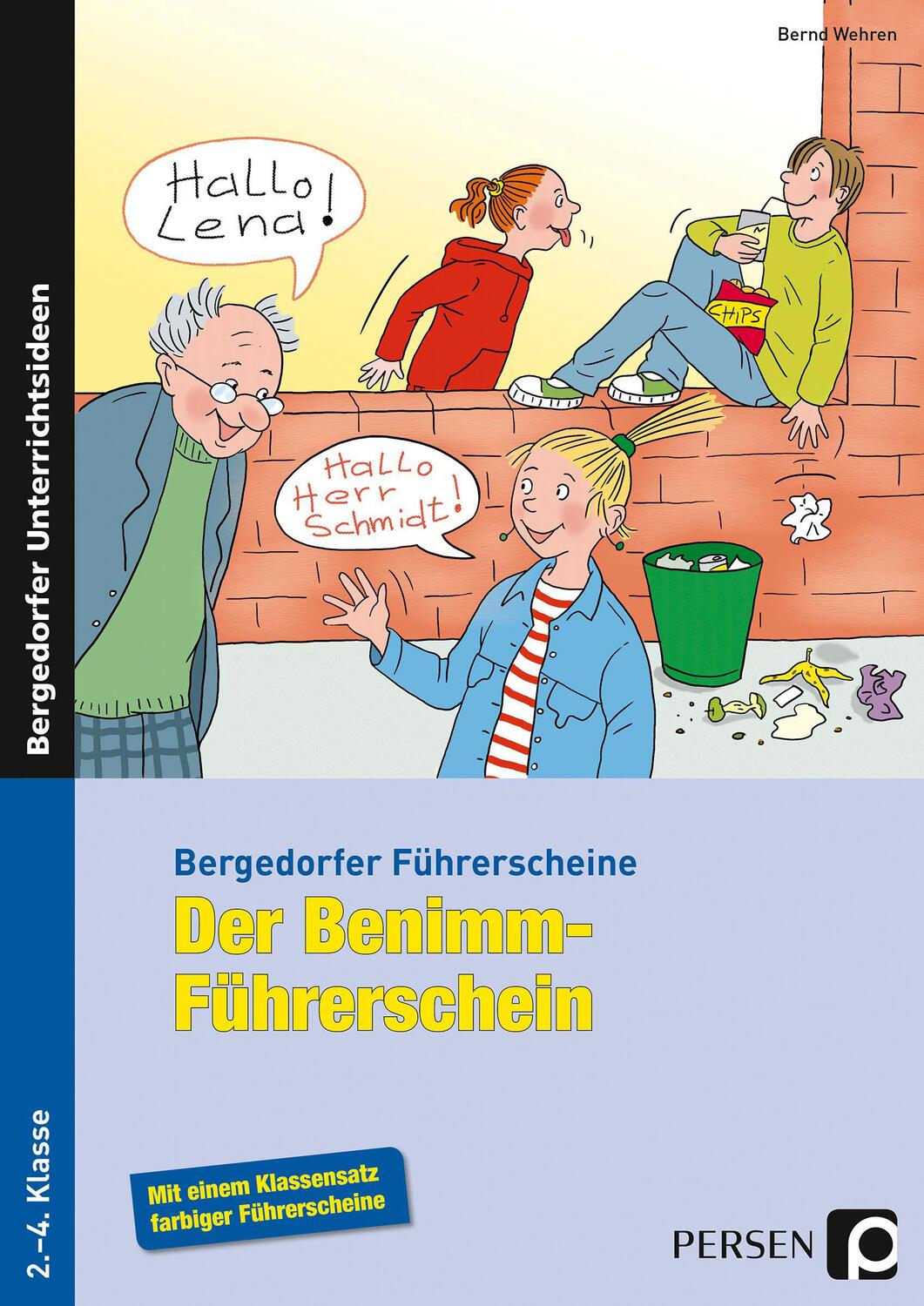 Cover: 9783403234067 | Der Benimm-Führerschein | 2. bis 4. Klasse | Bernd Wehren | Broschüre